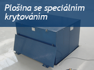 PLOŠINA SE SPECIÁLNÍM KRYTOVÁNÍM